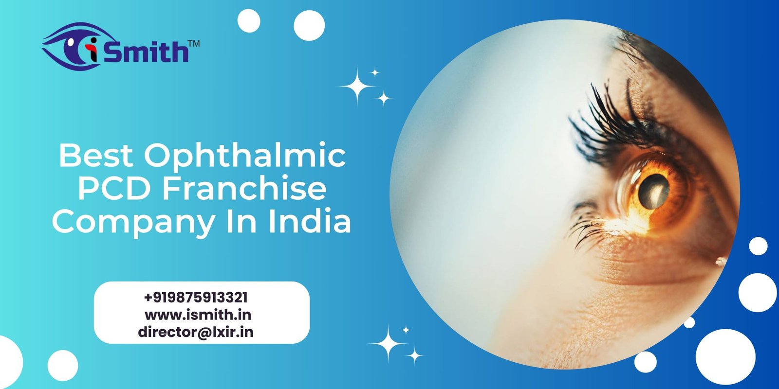 Ophthalmic PCD Franchise Company In India | ISmith